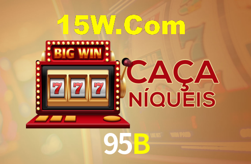 95B,95B CaSSino